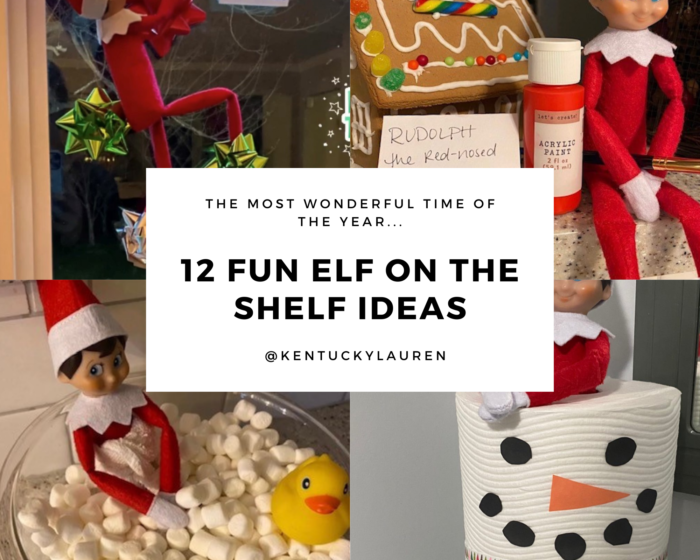 12 Elf on the Shelf Ideas - Kentucky Lauren